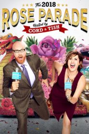 The 2018 Rose Parade Hosted by Cord & Tish 2018 on netflix