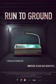 Run to Ground 2010 on netflix