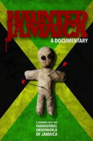 Haunted Jamaica 2014 on netflix