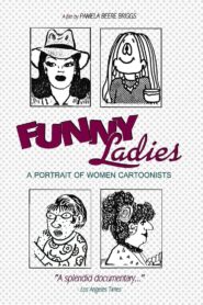 Funny Ladies: A Portrait of Women Cartoonists 1991 on netflix