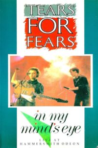 Tears for Fears: In My Mind’s Eye 1984 on netflix