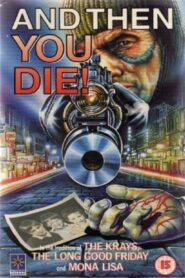 And Then You Die 1987 on netflix
