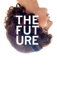 The Future 2011 on netflix