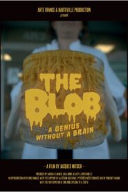 The Blob: A Genius without a Brain 2019 on netflix
