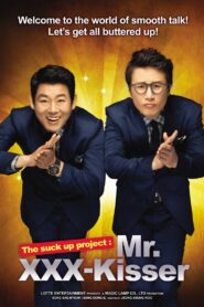 Mr. XXX-Kisser 2012 on netflix