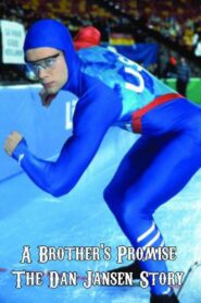A Brother’s Promise: The Dan Jansen Story 1996 on netflix