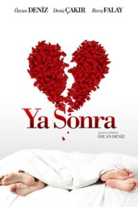 Ya Sonra? 2011 on netflix