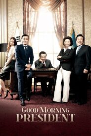 Good Morning President 2009 on netflix