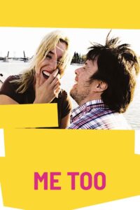 Me Too 2009 on netflix