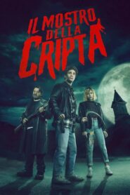 The Crypt Monster 2021 on netflix