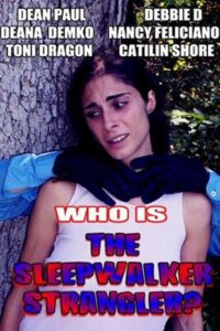 The Sleepwalker Strangler 2010 on netflix
