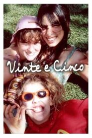 Vinte e cinco 2002 on netflix