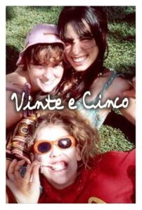 Vinte e cinco 2002 on netflix