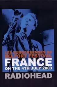 Radiohead: Live at Eurockeennes 2003 on netflix