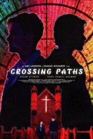 Crossing Paths 2023 on netflix