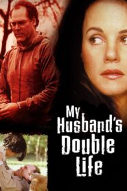 My Husband’s Double Life 2001 on netflix