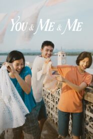 You & Me & Me 2023 on netflix