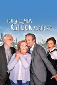 Ich will mein Glück zurück 2023 on netflix