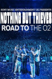 Nothing But Thieves :: Road to the O2 2022 on netflix