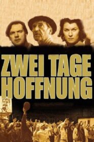 Two Days of Hope 2003 on netflix