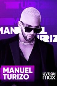 Manuel Turizo Live on Max 2021 on netflix