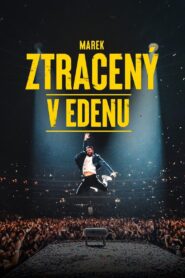 Marek Ztracený v Edenu 2023 on netflix