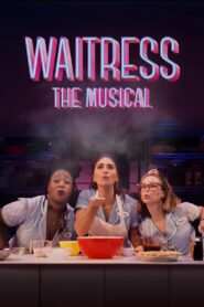 Waitress: The Musical 2023 on netflix
