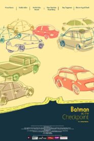Batman at the Checkpoint 2012 on netflix