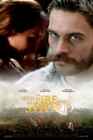 With Fire and Sword 1999 on netflix