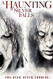 A Haunting at Silver Falls 2013 on netflix