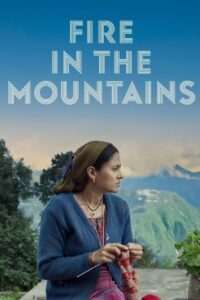 Fire in the Mountains 2022 on netflix