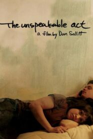 The Unspeakable Act 2012 on netflix
