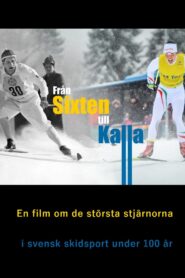 Från Sixten till Kalla 2009 on netflix