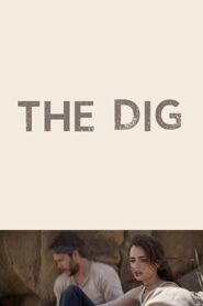 The Dig 2017 on netflix