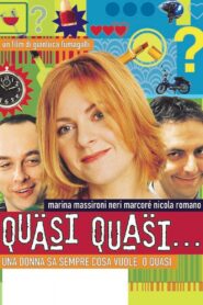 Quasi quasi… 2002 on netflix