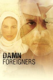 Damn Foreigners 2015 on netflix
