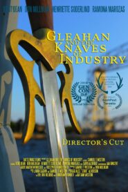 Gleahan and the Knaves of Industry 2018 on netflix