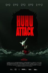 Huhu Attack! 2011 on netflix