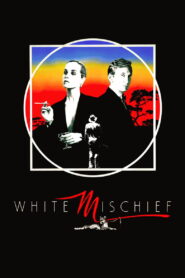 White Mischief 1987 on netflix
