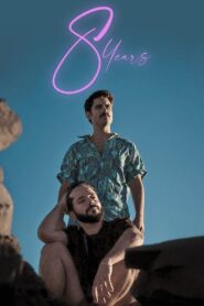 8 Years 2022 on netflix