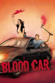 Blood Car 2007 on netflix
