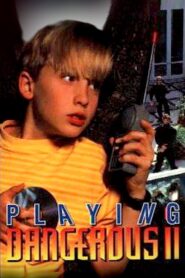 Playing Dangerous 2 1996 on netflix