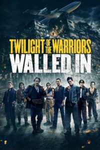 Twilight of the Warriors: Walled In 2024 on netflix