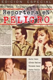 Reportera en peligro 1991 on netflix