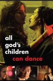 All God’s Children Can Dance 2008 on netflix