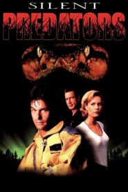 Silent Predators 1999 on netflix