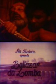 Baltazar da Lomba 1982 on netflix