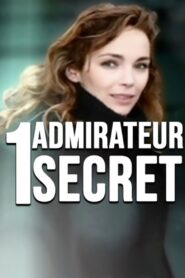 Un admirateur secret 2008 on netflix
