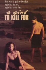 A Girl to Kill For 1990 on netflix