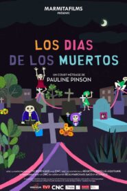 Los días de los muertos 2018 on netflix